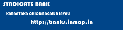 SYNDICATE BANK  KARNATAKA CHICKMAGALUR JAVALI   banks information 
